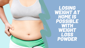 Losing weight at home is possible now with Rapid Weight Loss Detox Powder